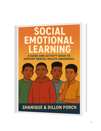 Social Emotional Learning: A Guide and Activity Book to Support Mental Health Awareness