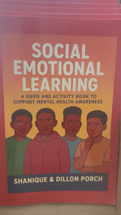 Social Emotional Learning: A Guide and Activity Book to Support Mental Health Awareness